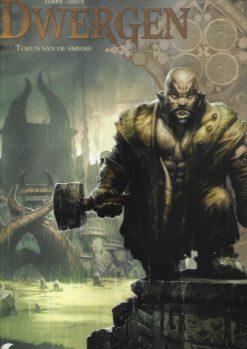 Dwergen 11. Torun van de smidse