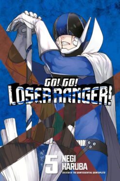 Go! Go! Loser ranger! 5.