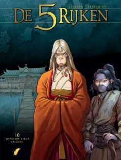 De 5 rijken 10. Opnieuw leren vrezen