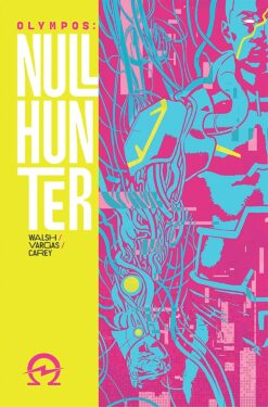 Olympos: Nullhunter (A cyberpunk retelling of Hercules)